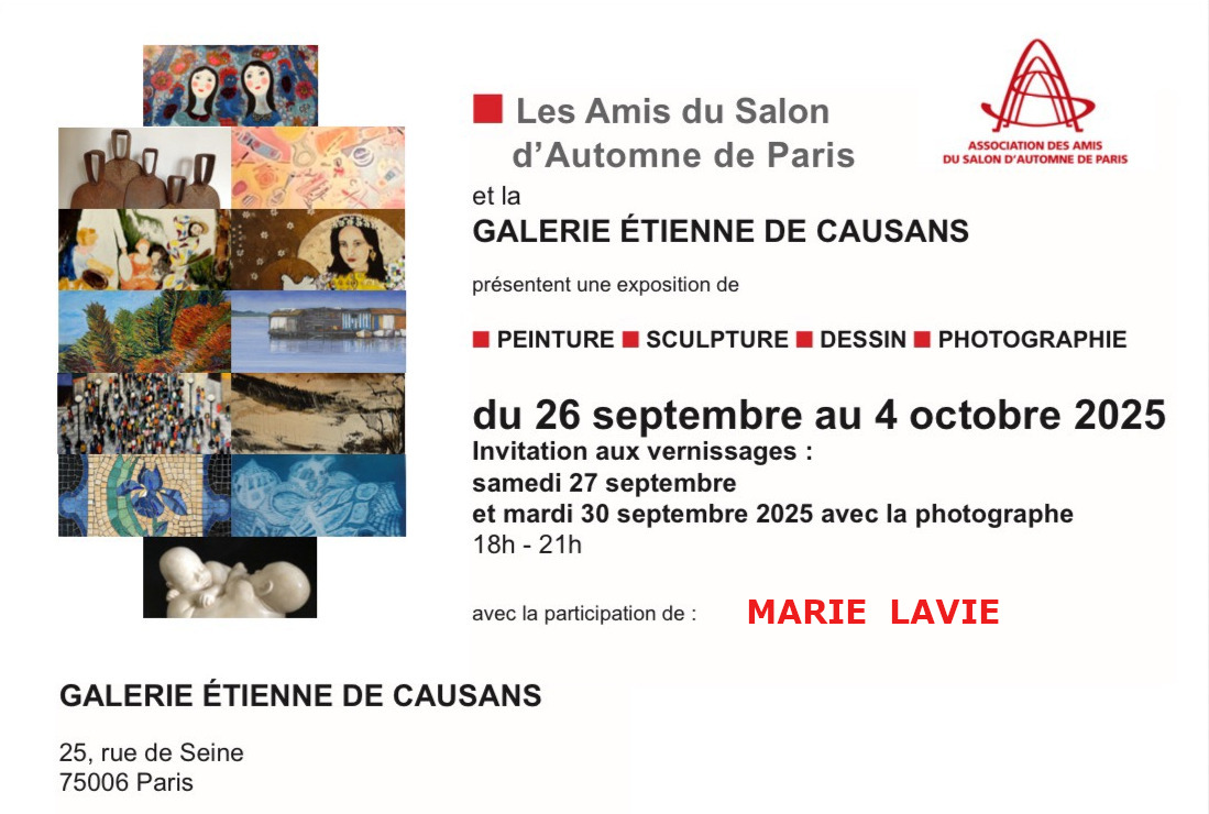 Exposition de Marie Lavie avec Les Amis du Salon d'Automne de Paris à la Galerie Étienne de Causans, 25 rue de Seine, 75006 Paris - du 26 septembre au 4 octobre 2025 (affiche)